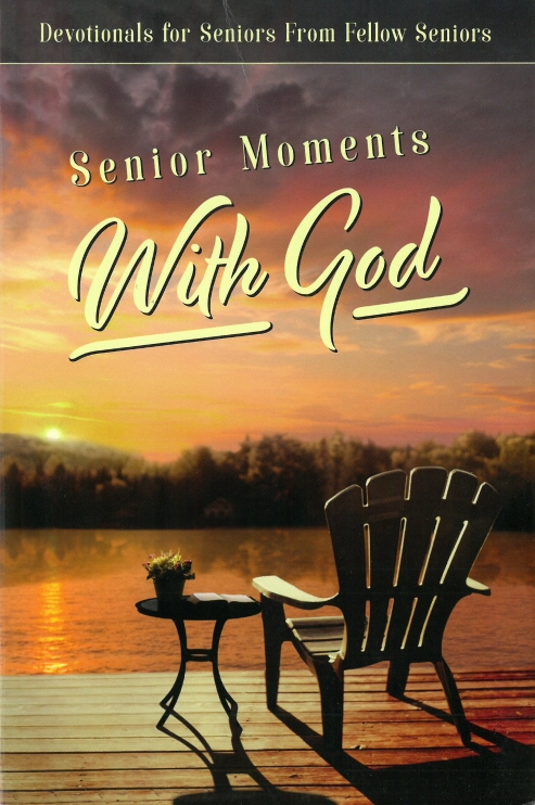 Senior Moments With God, Book 1