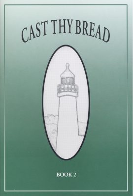 Cast Thy Bread Book 2