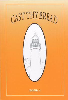Cast Thy Bread Book 4
